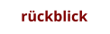 rückblick